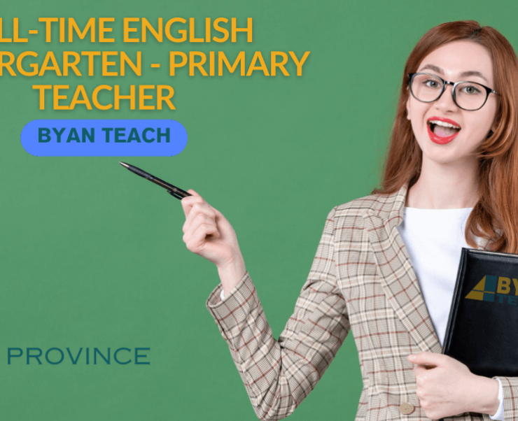 FULLTIME KINDERGARTEN - PRIMARY ENGLISH TEACHER IN LONG XUYEN (AN GIANG PROVINCE)