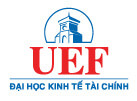 ĐẠI HỌC KINH TẾ TÀI CHÍNH -  UEF